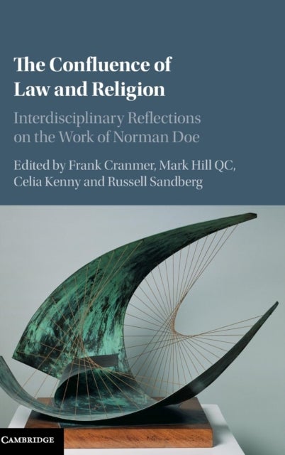 The Confluence of Law and Religion - Interdisciplinary Reflections on the Work of Norman Doe
