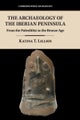 The Archaeology of the Iberian Peninsula