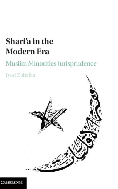 Shari'a in the Modern Era - Muslim Minorities Jurisprudence