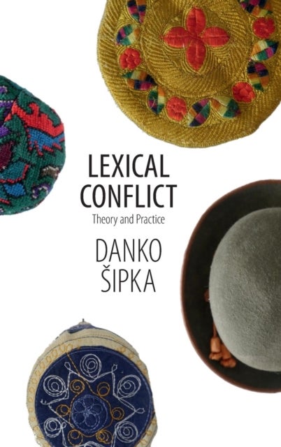 Lexical Conflict - Theory and Practice