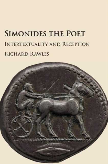 Simonides the Poet - Intertextuality and Reception