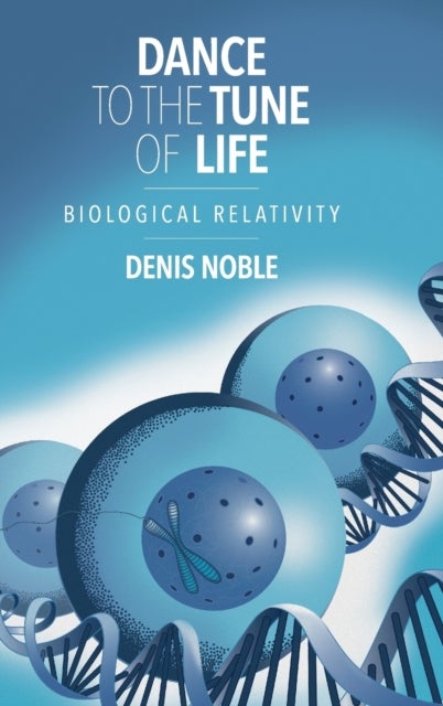 Dance to the Tune of Life - Biological Relativity