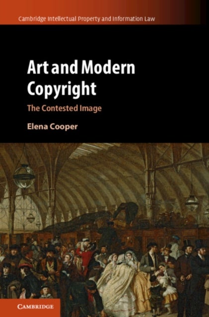 Art and Modern Copyright - The Contested Image