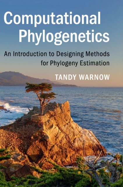 Computational Phylogenetics - An Introduction to Designing Methods for Phylogeny Estimation