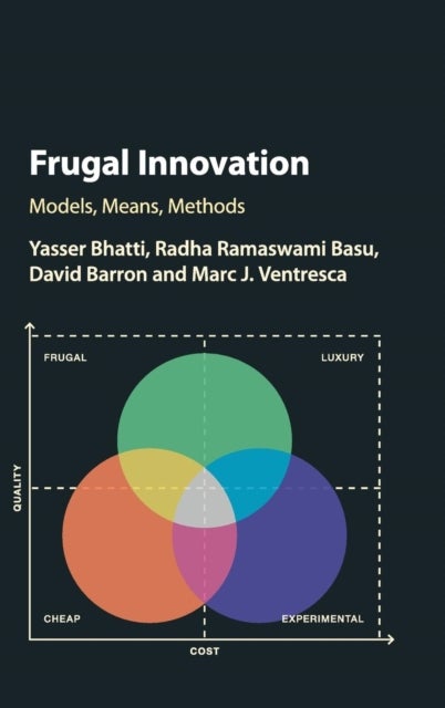 Frugal Innovation - Models, Means, Methods