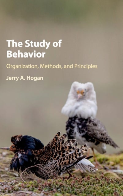 The Study of Behavior - Organization, Methods, and Principles