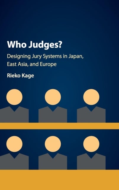 Who Judges? - Designing Jury Systems in Japan, East Asia, and Europe