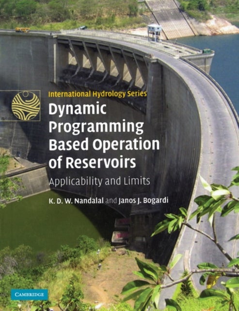 Dynamic Programming Based Operation of Reservoirs - Applicability and Limits