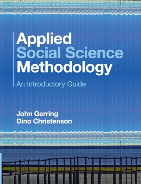 Applied Social Science Methodology - An Introductory Guide