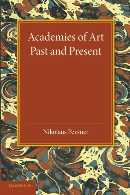 Academies of Art - Past and Present