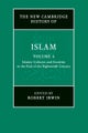 The New Cambridge History of Islam: Volume 4, Islamic Cultures and Societies to the End of the Eighteenth Century