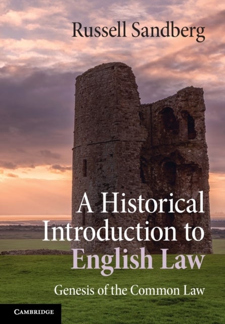 A Historical Introduction to English Law - Genesis of the Common Law