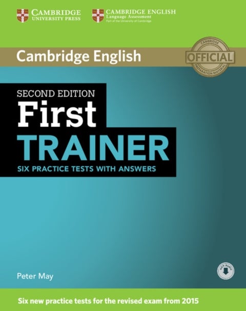 First Trainer Six Practice Tests with Answers with Audio - 2ed