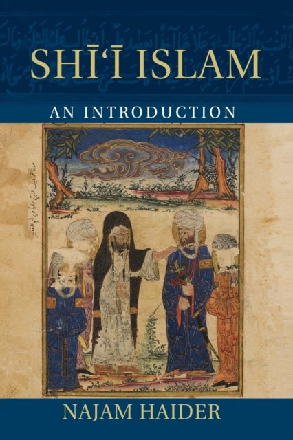 Shi'i Islam - An Introduction