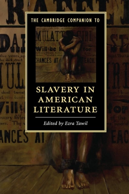The Cambridge Companion to Slavery in American Literature