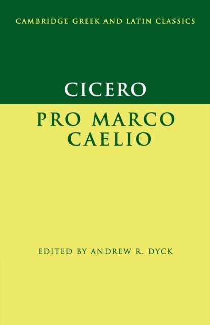 Cicero: Pro Marco Caelio