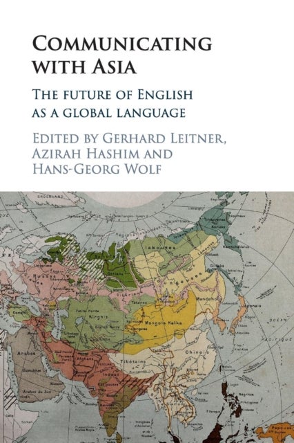 Communicating with Asia - The Future of English as a Global Language