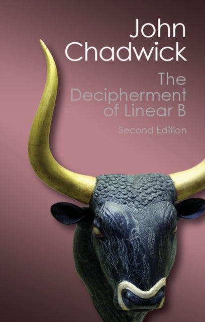 The Decipherment of Linear B