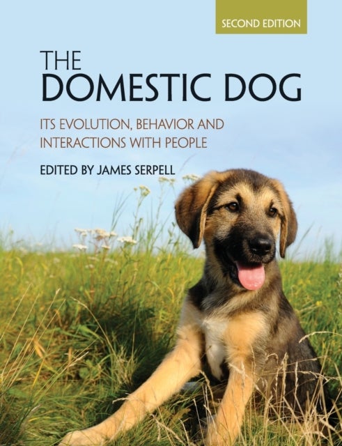The Domestic Dog - Its Evolution, Behavior and Interactions with People