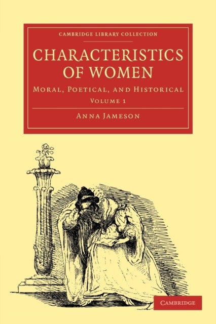 Characteristics of Women - Moral, Poetical and Historical