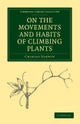 On the Movements and Habits of Climbing Plants