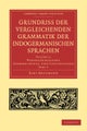Grundriss der vergleichenden Grammatik der indogermanischen Sprachen