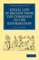 Social Life in Britain from the Conquest to the Reformation