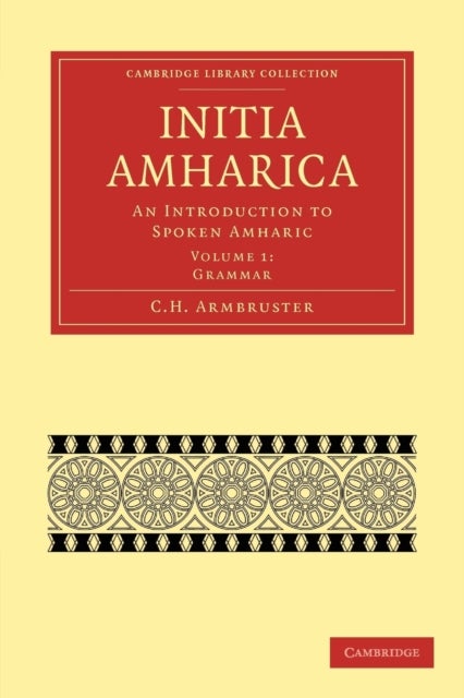 Initia Amharica - An Introduction to Spoken Amharic