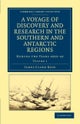 A Voyage of Discovery and Research in the Southern and Antarctic Regions, during the Years 1839¿43
