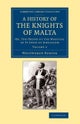 History of the Knights of Malta: Volume 2