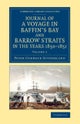 Journal of a Voyage in Baffin's Bay and Barrow Straits in the Years 1850¿1851