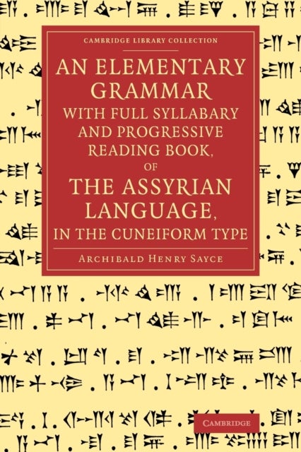 An Elementary Grammar with Full Syllabary and Progresssive Reading Book, of the Assyrian Language, i