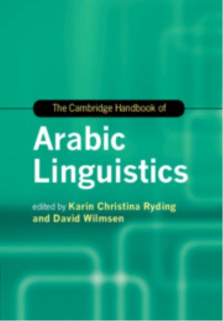 The Cambridge Handbook of Arabic Linguistics