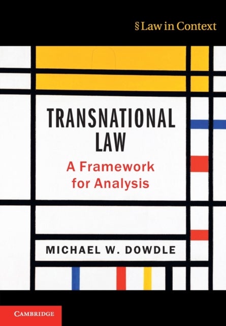 Transnational Law - A Framework for Analysis
