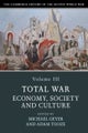 The Cambridge History of the Second World War: Volume 3, Total War: Economy, Society and Culture