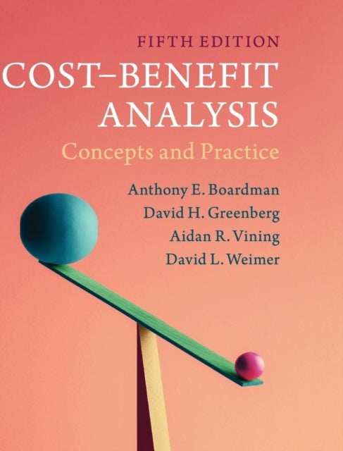 Cost-Benefit Analysis - Concepts and Practice