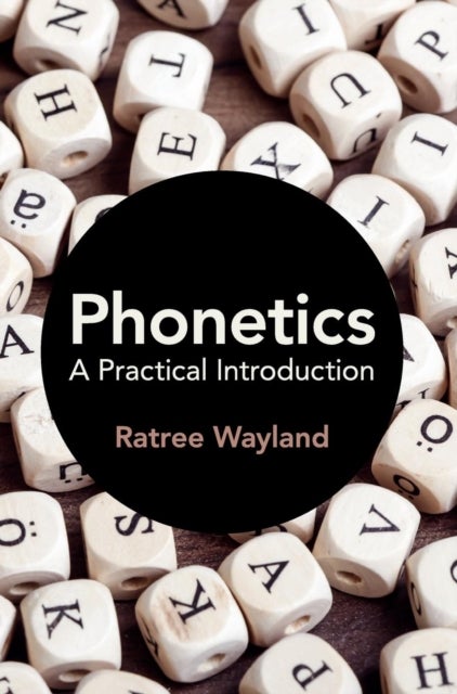 Phonetics - A Practical Introduction