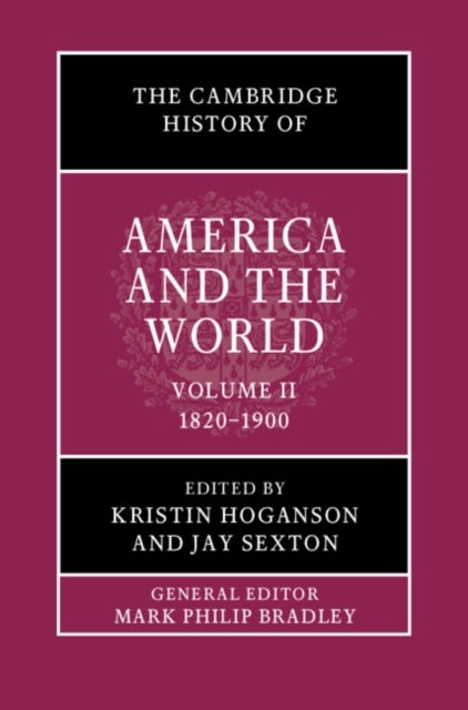 The Cambridge History of America and the World: Volume 2, 1820–1900