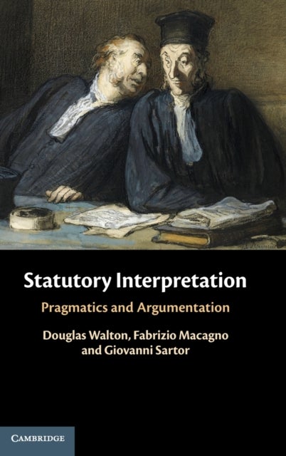 Statutory Interpretation - Pragmatics and Argumentation