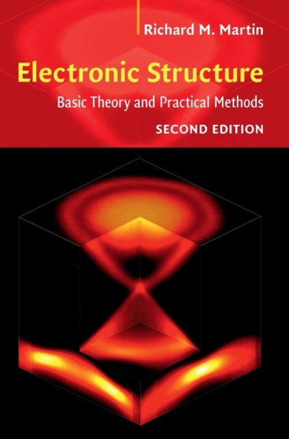Electronic Structure - Basic Theory and Practical Methods