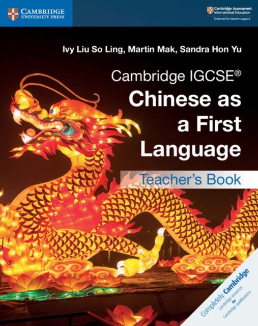 Cambridge IGCSE¿ Chinese as a First Language Teacher's Book