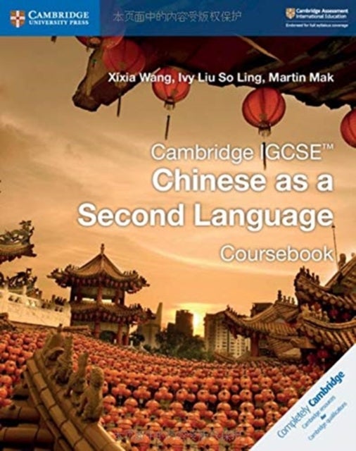 Cambridge IGCSE¿ Chinese as a Second Language Coursebook