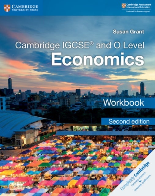 Cambridge IGCSE¿ and O Level Economics Workbook
