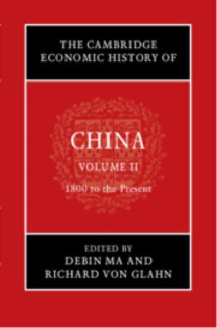 The Cambridge Economic History of China