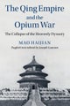 The Qing Empire and the Opium War