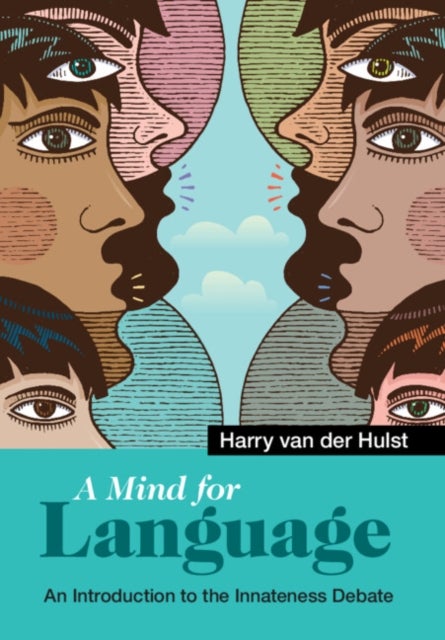 A Mind for Language - An Introduction to the Innateness Debate
