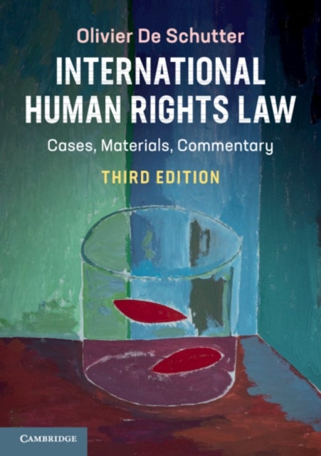 International Human Rights Law - Cases, Materials, Commentary