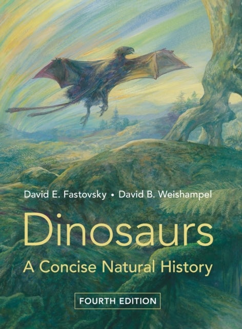 Dinosaurs - A Concise Natural History
