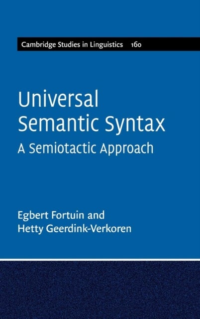 Universal Semantic Syntax - A Semiotactic Approach
