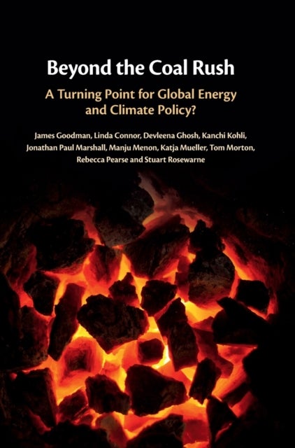 Beyond the Coal Rush - A Turning Point for Global Energy and Climate Policy?